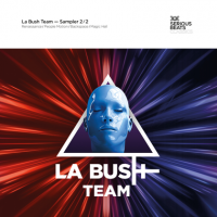 La Bush Team - La Bush Team Sampler 2/2 (1999/2024) MP3