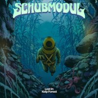 Schubmodul - Lost In Kelp Forest (2024) MP3
