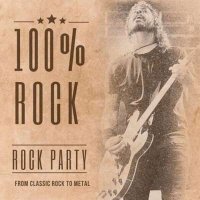 VA - 100% Rock - Rock Hits - From Classic Rock To Metal (2024) MP3