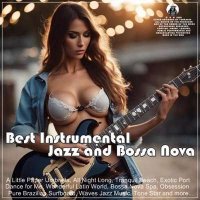 VA - Best Instrumental Jazz and Bossa Nova (2024) MP3