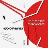 Audio Werner - The Chord Chronicles EP (2024) MP3
