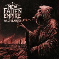 New Fallen Empire - Wastelander (2024) MP3