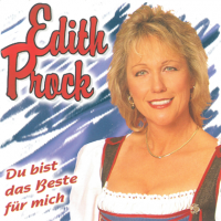 Edith Prock - Du bist das Beste f&#252;r mich (2023) MP3