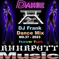 VA - DJ Frank Dance Mix [37] (2023) MP3