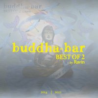 VA - Buddha-Bar. Best Of 2 by Ravin (2022) MP3