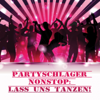 VA - Party schlager NonStop: Lass uns tanzen! (2024) MP3