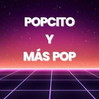 VA - Popcito Y M&#225;s Pop (2024) MP3