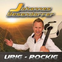 Johannes Besendorfer - Urig - rockig (2022) MP3