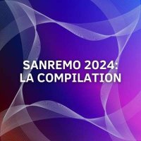 VA - Sanremo 2024: La Compilation (2024) MP3