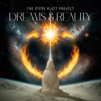 The Steve Klatt Project - Dreams & Reality (2024) MP3