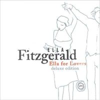Ella Fitzgerald - Ella For Lovers [Deluxe Edition] (2024) MP3