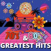 VA - 70s & 80s Greatest Hits (2024) MP3