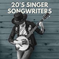 VA - 20's Singer Songwriters (2024) MP3