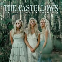 The Castellows - A Little Goes A Long Way (2024) MP3