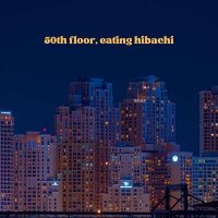 VA - 50th Floor, Eating Hibachi (2024) MP3
