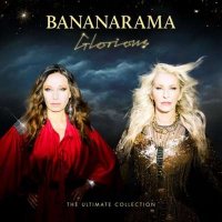 Bananarama - Glorious [The Ultimate Collection] (2024) MP3