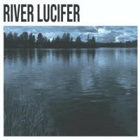 River Lucifer - River Lucifer (2024) MP3