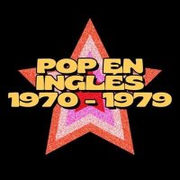 VA - Pop En Ingl&#233;s 1970 - 1979 (2024) MP3