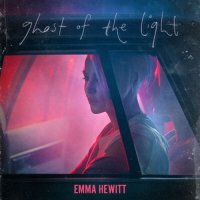 Emma Hewitt - Ghost of the Light [Remixed] (2024) MP3