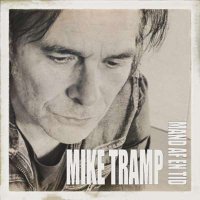 Mike Tramp - Mand Af En Tid (2024) MP3