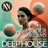 VA - In Your Dreams: Deep House Session (2024) MP3