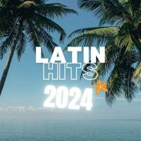 VA - Latino Hits (2024) MP3
