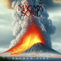 Magma Soul - Sacred Fire (2024) MP3