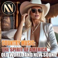 VA - Country Music: The Spirit Of America (2024) MP3