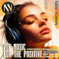 VA - Pop Music For The Positive (2024) MP3
