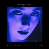 The Night Office - Motion Capture (2024) MP3