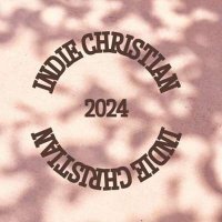 VA - Indie Christian (2024) MP3