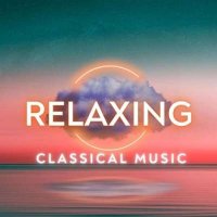 VA - Relaxing Classical Music (2024) MP3