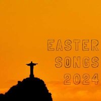 VA - Easter Songs (2024) MP3