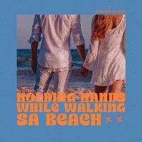 VA - Holding Hands While Walking Sa Beach (2024) MP3