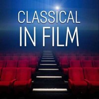 VA - Classical In Film (2024) MP3