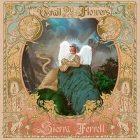 Sierra Ferrell - Trail Of Flowers (2024) MP3
