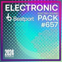 VA - Beatport Electronic: Electro Sound Pack #657 (2024) MP3