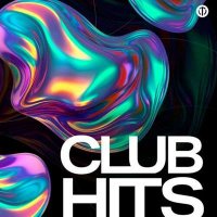 VA - Club Hits | Dance Music (2024) MP3