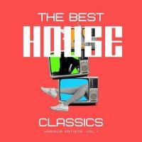 VA - The Best House Classics, Vol. 1 (2024) MP3