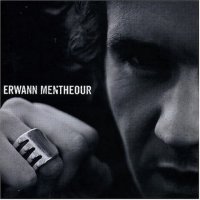 Erwann Mentheour - Un Ange, Un Frere, Une Soeur (2004) MP3