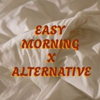 VA - Easy Morning X Alternative (2024) MP3
