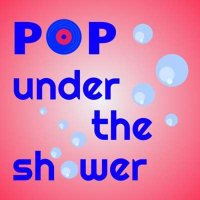 VA - Pop Under The Shower (2024) MP3