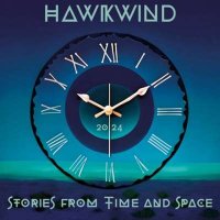Hawkwind - Stories From Time And Space (2024) MP3