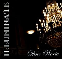 Illuminate - Ohne Worte (2009) MP3