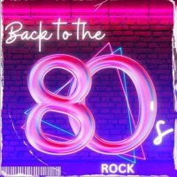 VA - Back To The 80s - Rock (2024) MP3