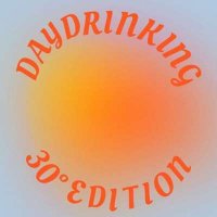 VA - Daydrinking 30 Edition (2024) MP3