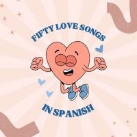 VA - Fifty Love Songs In Spanish (2024) MP3