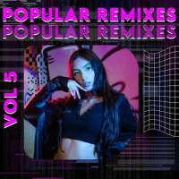 VA - Popular Remixes Vol 5 (2024) MP3
