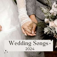 VA - Wedding Songs (2024) MP3