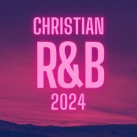VA - Christian R&B (2024) MP3